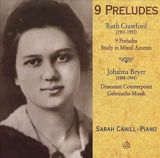 9 Preludes: Ruth Crawford, Johanna Beyer