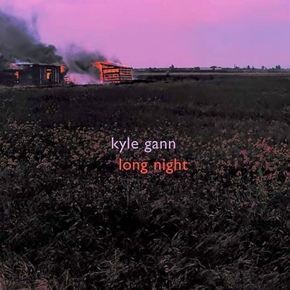 Kyle Gann: Long Night