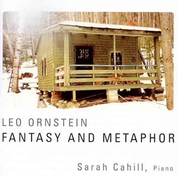 Leo Ornstein: Fantasy and Metaphor